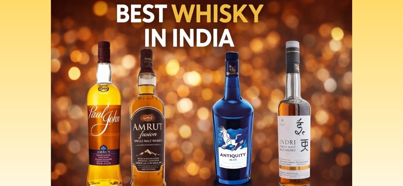 Best Whisky in India