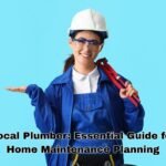 Local Plumber Essential Guide for Home Maintenance Planning